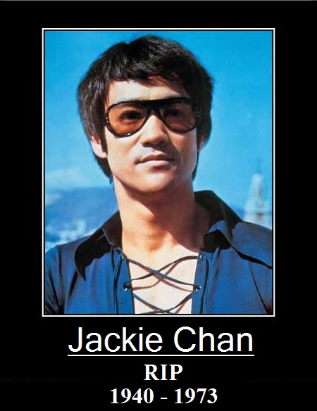 Jackie Chan RIP.jpg (54 KB)
